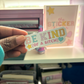 Be Kind (of a B!TCH) | Sticker Die Cut