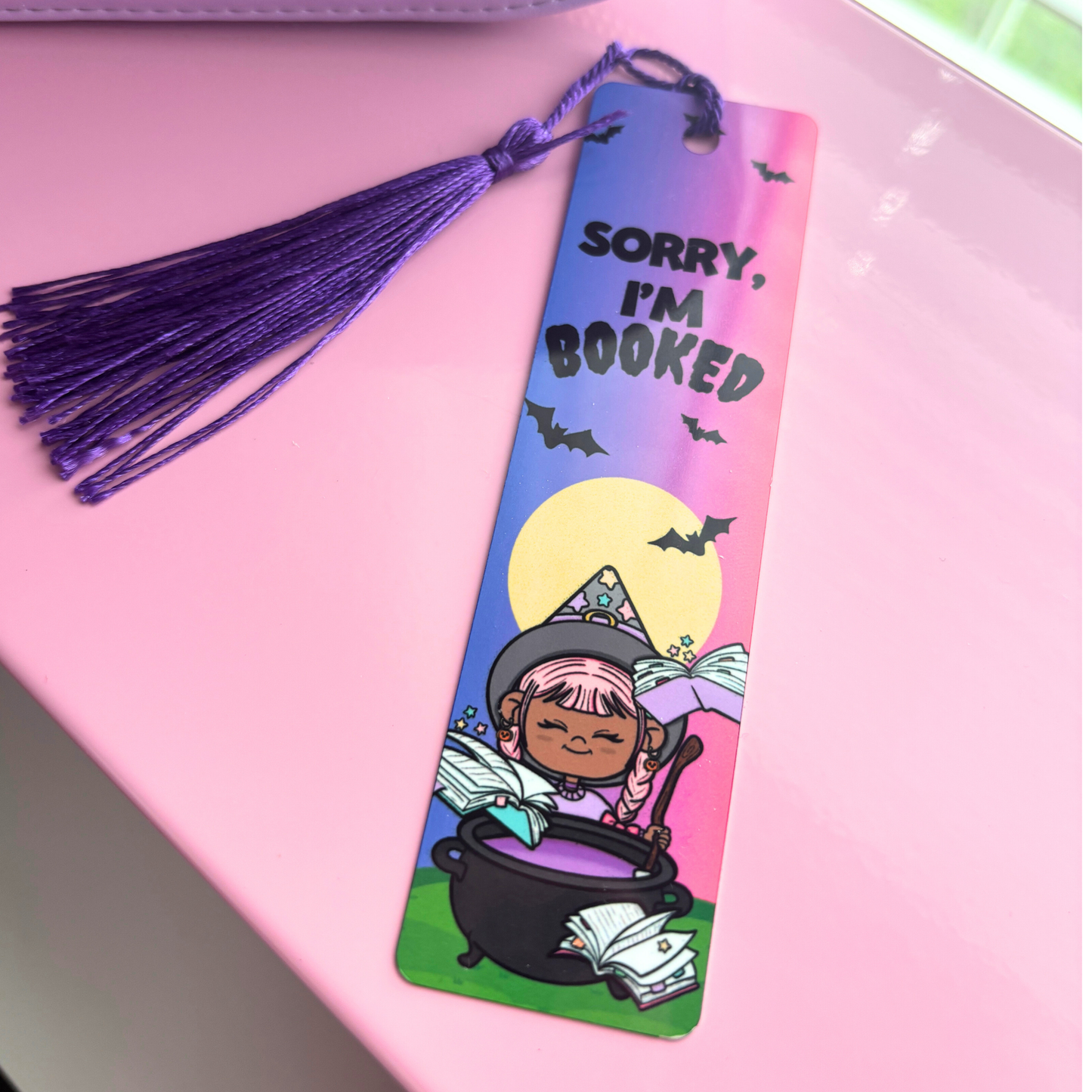 Sorry, I'm Booked| Witches Vibes| Metal Bookmark