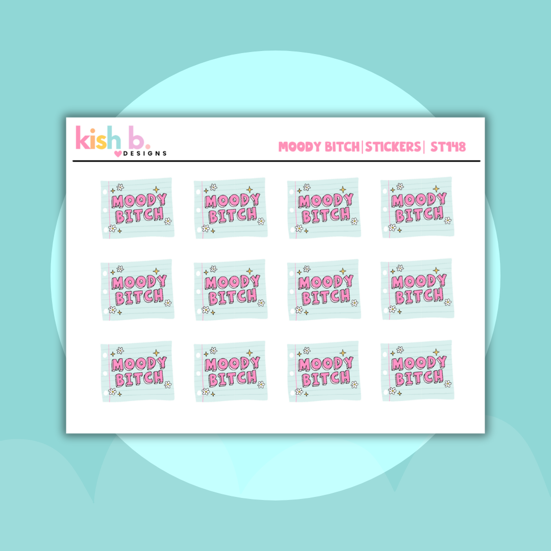 Moody Bitch | Sticker Sheet