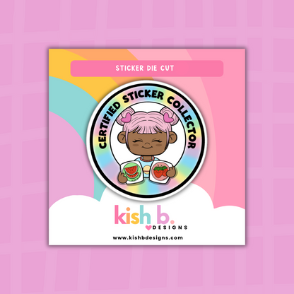 Certified Sticker Collector | Sticker Die Cut