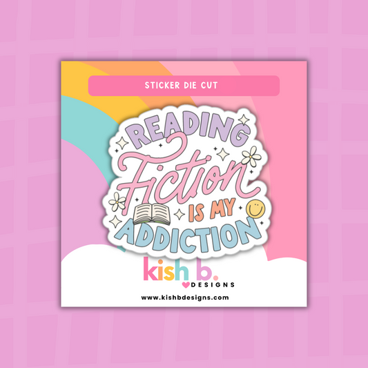 Reading Fiction is my Addiction  | Sticker Die Cut